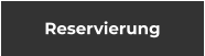 Reservierung